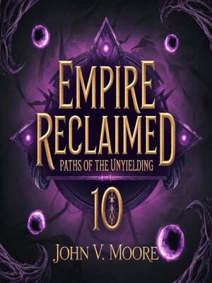 Empire Reclaimed--Paths of the Unyielding 10 - Audiobook